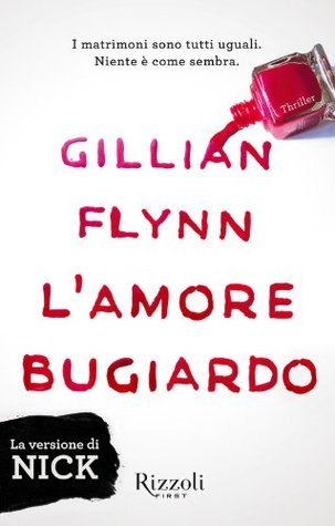 L'amore bugiardo - La versione di Nick book cover