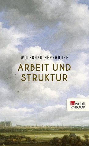 Arbeit und Struktur
