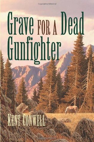 Grave for a Dead Gunfighter