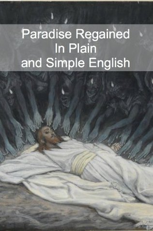 Paradise Regained In Plain and Simple English book cover