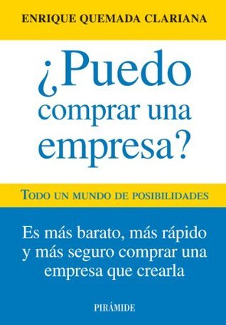 ¿Puedo comprar una empresa?: Todo un mundo de posibilidades
