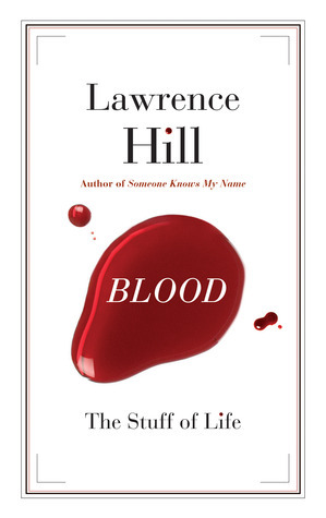 Blood: The Stuff of Life