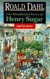 The Wonderful Story Of Henry Sugar And Six More