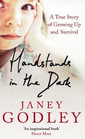 Handstands in the Dark: A True Story of Growing Up and Survival