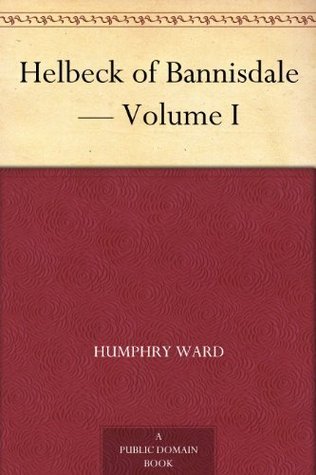 Helbeck of Bannisdale — Volume I book cover