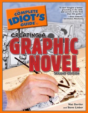 The Complete Idiot's Guide to Creating a Graphic Novel, 2nd Edition book cover