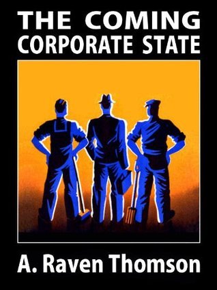 The Coming Corporate State