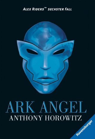 Ark Angel (Alex Rider, #6)