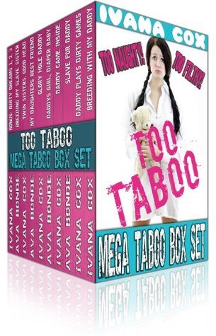 TOO TABOO (MEGA 12 BOOK TABOO BOX SET) by Ivana Cox | Goodreads