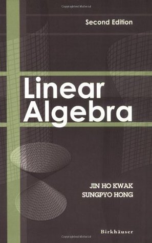Linear Algebra by Jin Ho Kwak | Goodreads