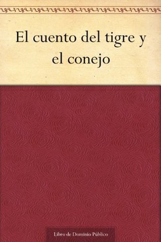 El cuento del tigre y el conejo