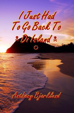 I Just Had To Go Back To Di Island