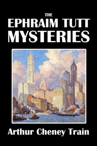 Ephraim Tutt Mysteries book cover 1