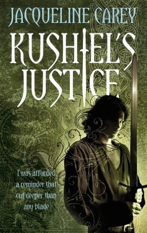 Kushiel's Justice (Imriel's Trilogy, #2)
