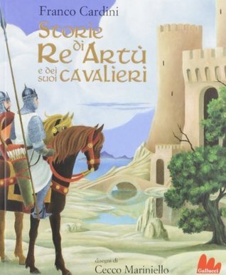 Storie di re Artù e dei suoi cavalieri. Nuova ediz. book cover