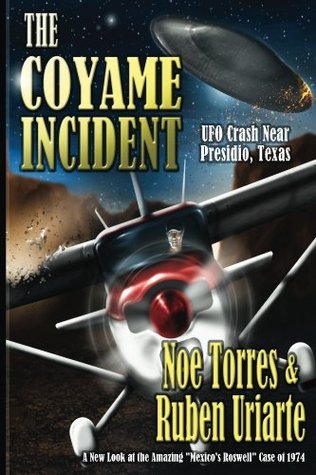 The Coyame Incident: UFO Crash Near Presidio, Texas