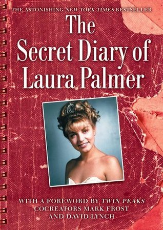 The Secret Diary of Laura Palmer (Twin Peaks Books)