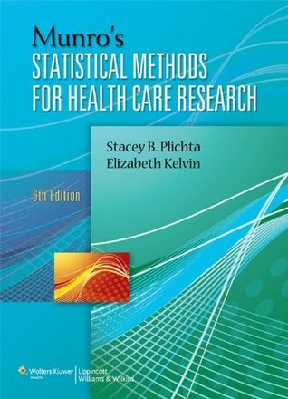 MUNRO S STATISTICAL METHODS FOR HEALTH CARE RESEARCH WITH ACCESS intelligence overview