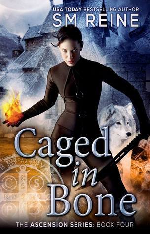 Caged in Bone (Ascension, #4) by S.M. Reine | Goodreads