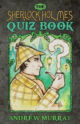 The Sherlock Holmes Quizbook book cover