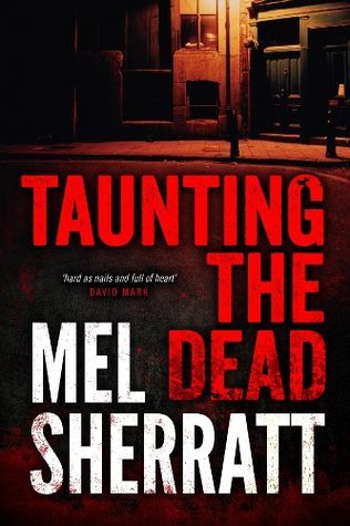 Taunting the Dead