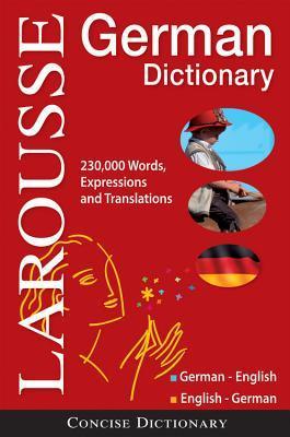 Larousse Concise German-English/English-German Dictionary (Larousse ...