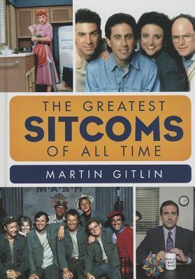 The Greatest Sitcoms of All Time book cover