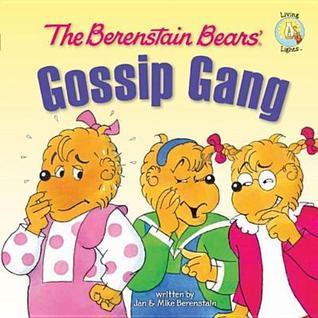 The Berenstain Bears' Gossip Gang book cover