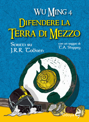 Difendere la Terra di Mezzo. Scritti su J.R.R. Tolkien