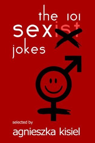 101 Inoffensive Sex Jokes by Agnieszka Kisiel | Goodreads