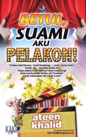 Betul Suami Aku Pelakon By Ateen Khalid Goodreads