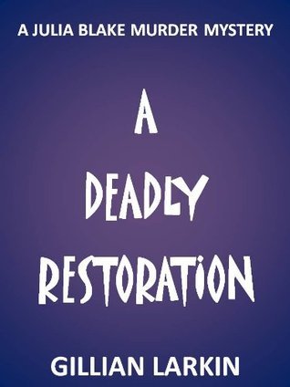 A Deadly Restoration