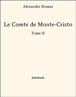 Le Comte de Monte-Cristo - Tome II book cover