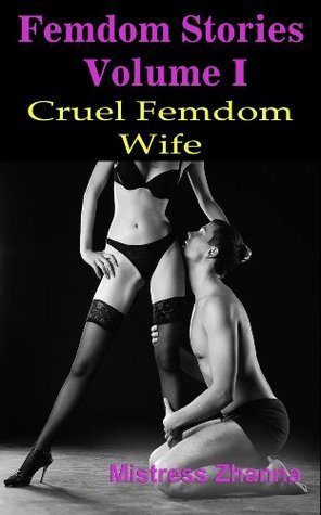 Cruel Femdom Wife