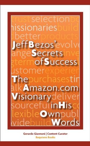 Jeff Bezos’ Secrets of Success by Gerardo Giannoni | Goodreads