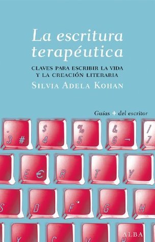 La escritura terapéutica book cover