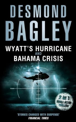 Wyatt’s Hurricane / Bahama Crisis