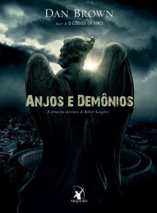 Anjos e Demônios (Robert Langdon, #1) by Dan Brown | Goodreads
