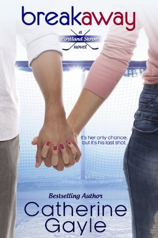 Breakaway (Portland Storm, #1)