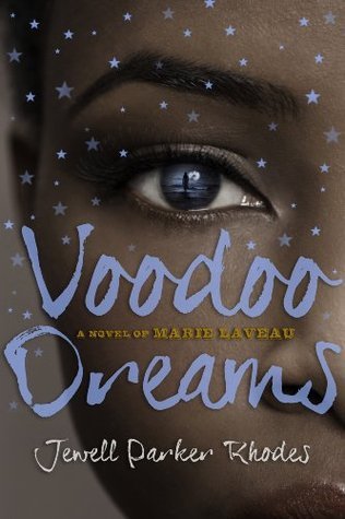 Voodoo Dreams: A Novel of Marie Laveau