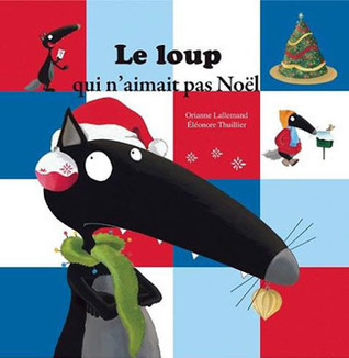 Le loup qui n'aimait pas Noël