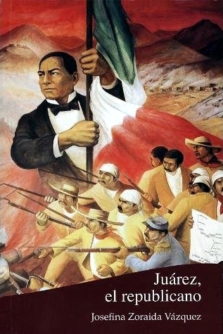Juárez, el republicano book cover