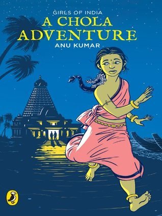 A Chola Adventure: Girls of India