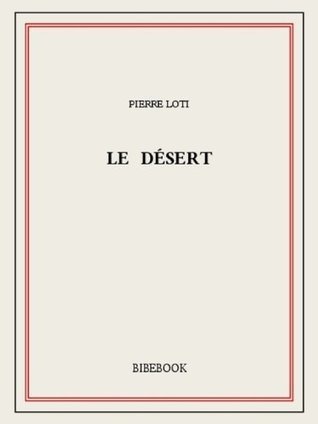 The Desert/Le Desert book cover