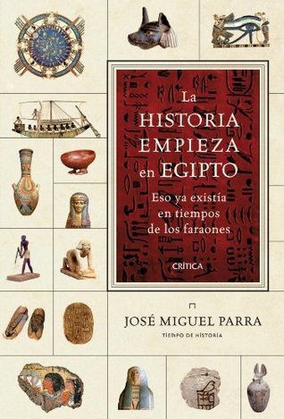 La historia empieza en Egipto book cover