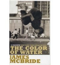 The Color of Water A Black Man's Tribute to His White Mother
