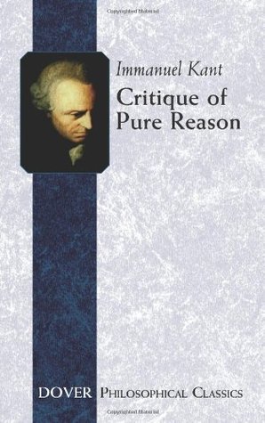 Critique of Pure Reason (Dover Philosophical Classics)