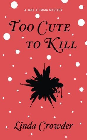 Too Cute To Kill