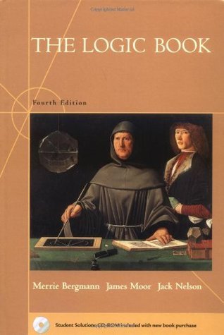 The Logic Book (4th Edition) by Merrie Bergmann | Goodreads