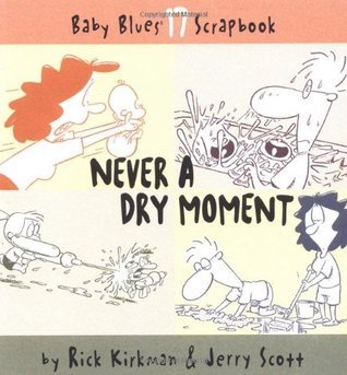 Never A Dry Moment book cover